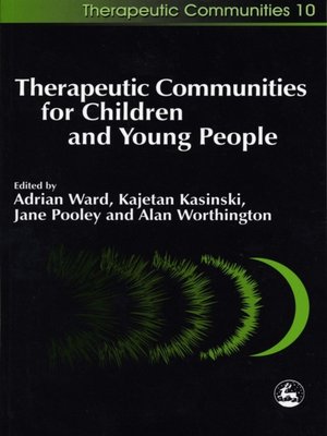 cover image of Therapeutic Communities for Children and Young People